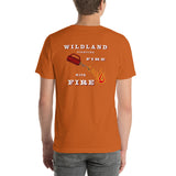 Fire Brand Gear unisex tee shirt in autumn (M-3XL) Fighting Fire With Fire (Drip torch) 