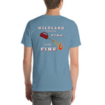 Fire Brand Gear unisex tee shirt in steel blue (M-3XL) Fighting Fire With Fire (Drip torch) 